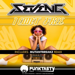 SevenG - I Can't Free (Mutantbreakz Remix) - [ OUT NOW !! · YA A LA VENTA ]