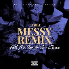 Messy Remix (feat. Mr. Tan & S-Class Bmf).mp3