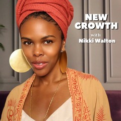 Nikki Walton – New Growth – Ep. 16 – The Light is Carrying You with Dr. Michael Beckwith