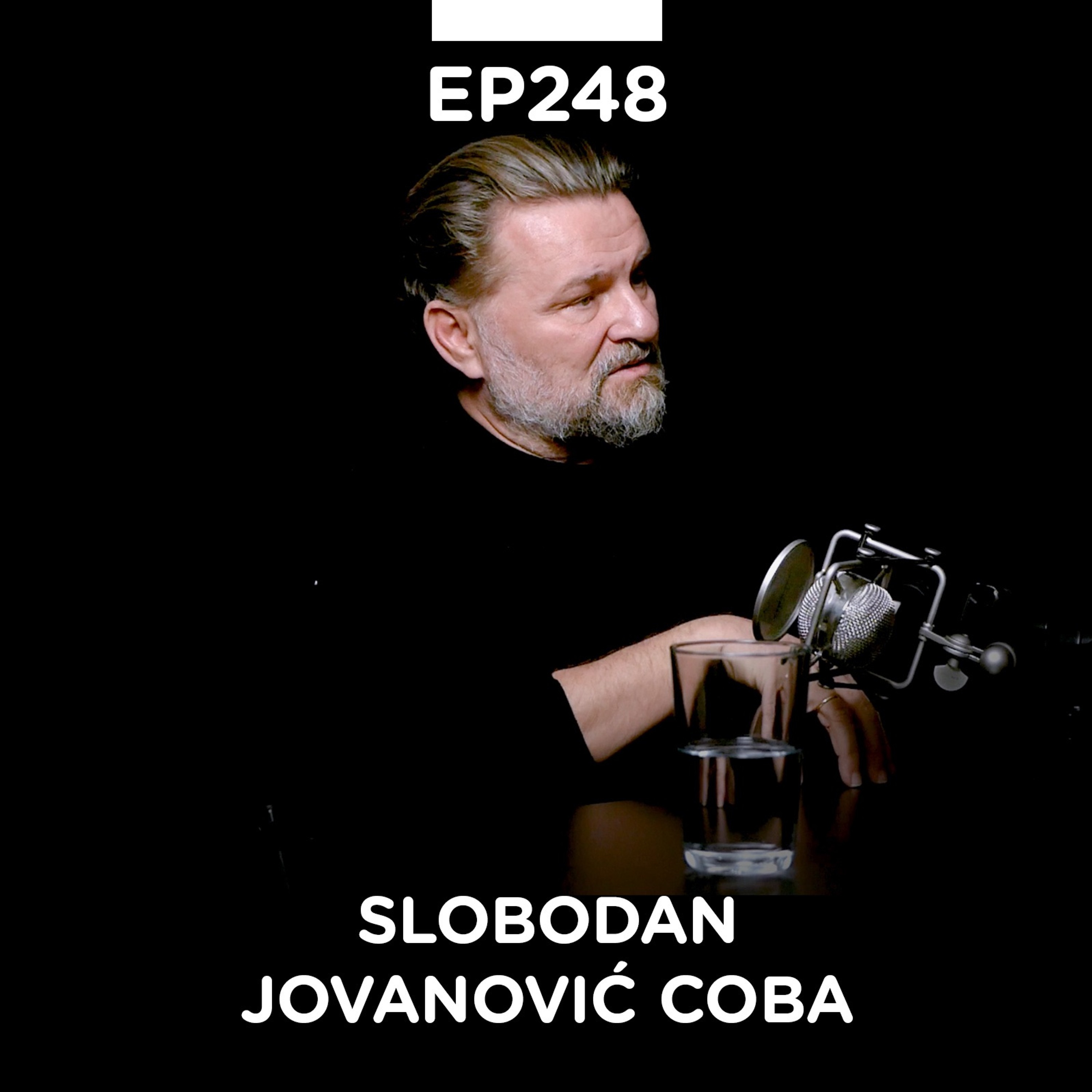 EP 248: Slobodan Jovanović Coba, Coba&Associates/After Studio brend dizajn - Pojačalo podcast