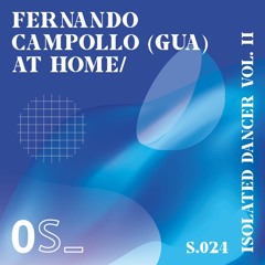Fernando Campollo @ Home  (GUA)