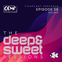 ODH-RADIO RESIDENT FISHPLANT (The Deep & Sweet Sessions Ep58)