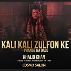 Kali Kali Zulfon - Ustad Nusrat Fateh Ali Khan _ @DJ Glory.mp3