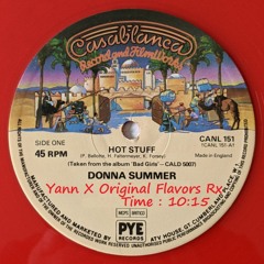 Donna Summer - Hot Stuff (Yann X Original Flavors Remix)