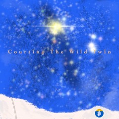 dyplytt episode 1 "courting the wild twin"