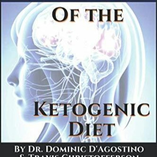 EBOOK/EPUB The Origin (and future) of the Ketogenic Diet - by Dr. Dominic D'Agos