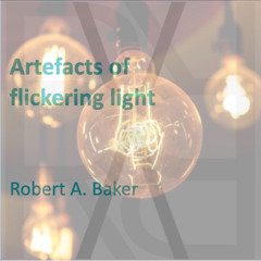 Artefacts of flickering light