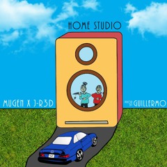 Mugen Styles x J-R3d - Home Studio [Prod. by Guillermo]