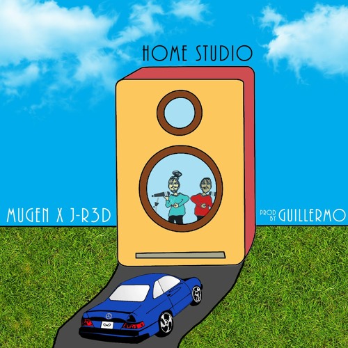 Mugen Styles x J-R3d - Home Studio [Prod. by Guillermo]