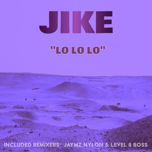 Jike- "Lo Lo Lo"