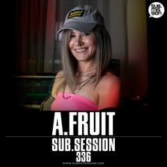 Sub.Session 336 :: A.Fruit