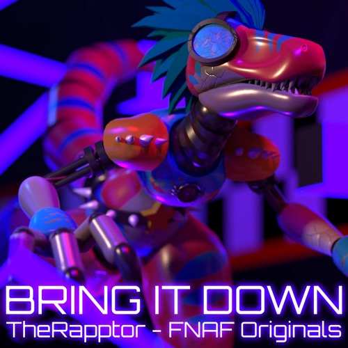 TheRapptor - Bring it Down (FNAF Originals)