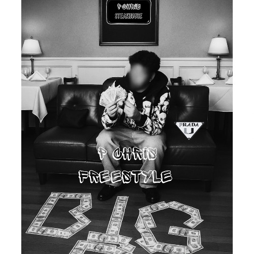 P Chris ( Ruth’s Chris Freestyle)