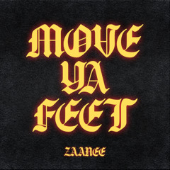 Move Ya Feet