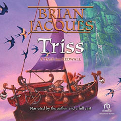 Read EBOOK 📑 Triss by  Brian Jacques,Full Cast,Brian Jacques,Recorded Books EBOOK EP