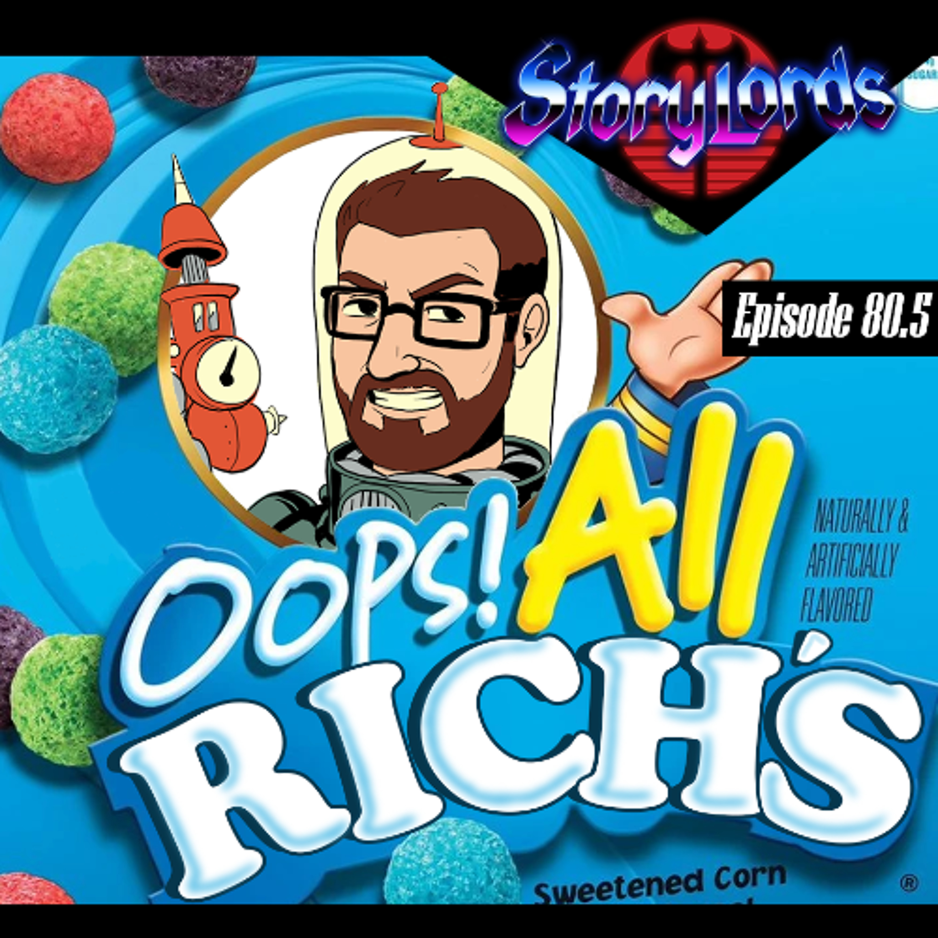 Episode 80.5 - OOPS! ALL RICHS episode artwork