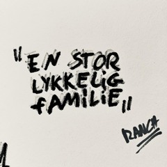 En Stor Lykkelig Familie