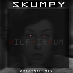 Skumpy - Hilf Mir Mum (Original Mix)