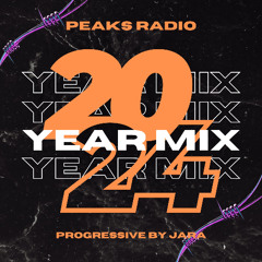 Peaks Radio 2024 Year Mix with JARA