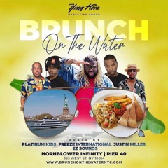 FREEZE INTERNATIONAL BRUNCH ON THE WATER 🎼🎤🎧 (POWERED BY WILD THINGS FAMILY SOUND)🔊