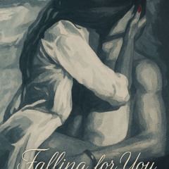 Falling for you