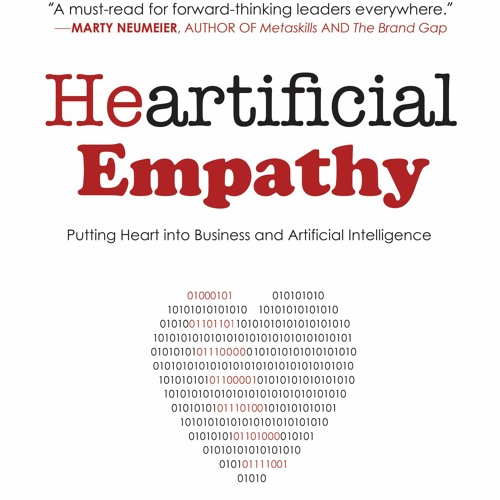 Heartifical Empathy: Putting the Heart into Business and AI with Minter Dial