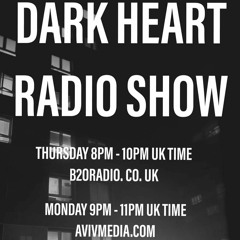 Dark Heart Radio Show [ep. 59 Thèmemoir & IzLane] on B2ORadio Thurs & AVIVMedia Mon weekly