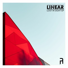 Linear - Lost In Sight EP (OUT NOW)