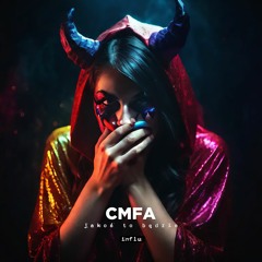 CMFA - Influ (z albumu "Jakoś to będzie", 2024)