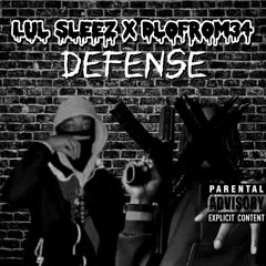 LulSleez x Dlofrom34 - Defense