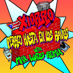 Xiorro - Perreo Hasta En Los Raves (Watts' 909 Mix)