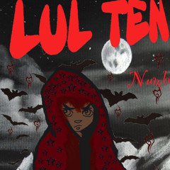 Lul Ten - MNMBOVS (Prodby. Wekk$tar)