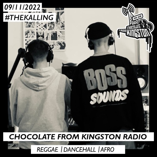 Chocolate From Kingston Radio 09.1.2022 | #thekalling