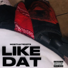 Like Dat