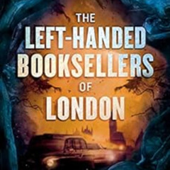 [Free] PDF 📃 The Left-Handed Booksellers of London by Garth Nix PDF EBOOK EPUB KINDL