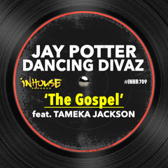 The Gospel (Extended Mix) [feat. Tameka Jackson]