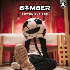 Bomber - Cotton Eye Joe