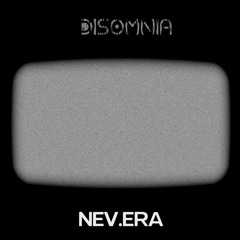 Nev.Era Inco - Nexo (Disomnia)