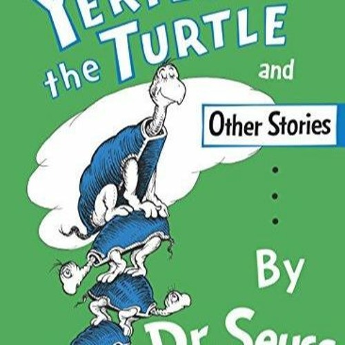 Stream episode PDF_ Yertle the Turtle and Other Stories by
