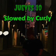 Jueves 10 - Junior H [SlowedByCurly]