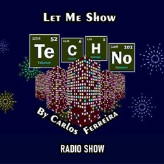 Let Me Show Techno Radio Show By Carlos Ferreira (October 2023)