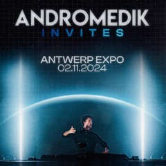 Andromedik - Antwerp Expo 2024