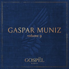GOSPËL Radio Vol 9 Gaspar Muniz