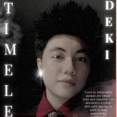 DEKI - TIMELESS (prod. CALLMERYAN)