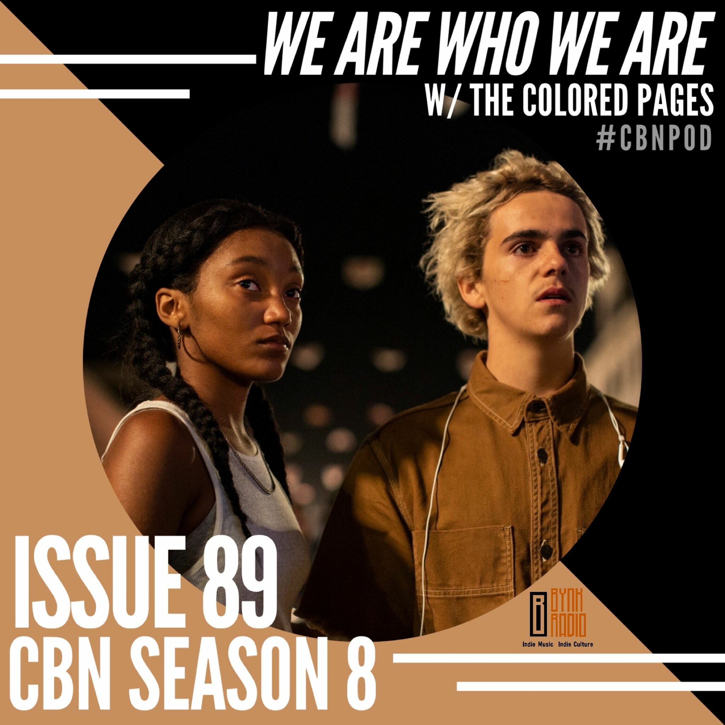 CBN Season 8 | Issue 89 | We Are Who We Are w/ @TheColoredPages episode artwork