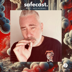 SafeCast #007 - Nils Koenig