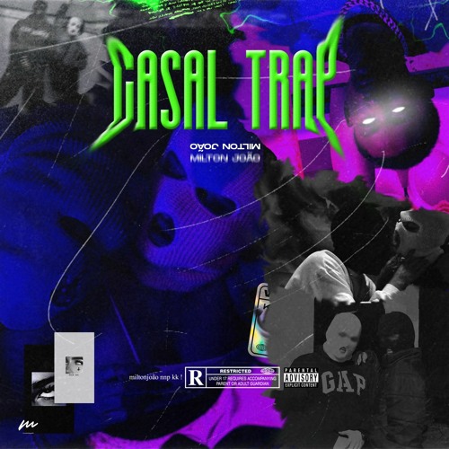 Stream Casal Trap by Milton João nnp | Listen online for free on SoundCloud