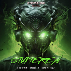 Eternal Riot & Lowkickz - STUITEREN_RADIO EDIT