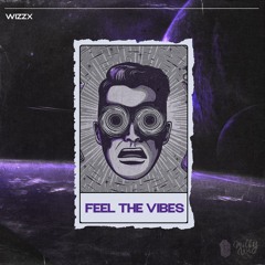 WizzX - Feel The Vibes