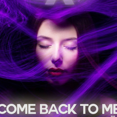 Come Back To Me - Chris Androw (Original Mix)